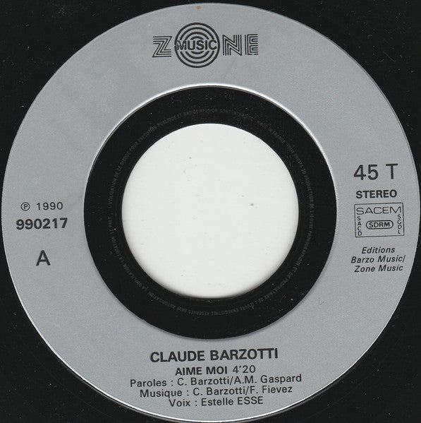 (Occasion) Claude Barzotti – Aime Moi [Vinyle 45 Tours]