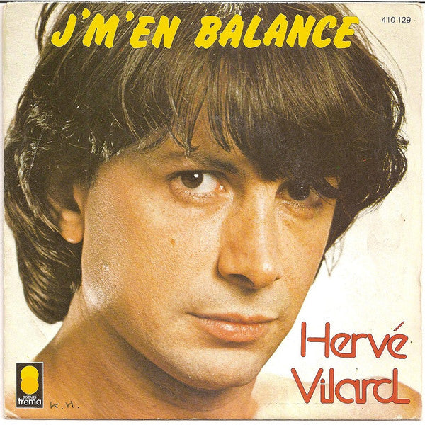 (Occasion) Hervé Vilard – J'm'en Balance [Vinyle 45Tours]