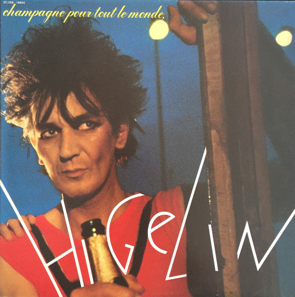 (Occasion ) Jacques Higelin – Champagne Pour Tout Le Monde [Vinyle 33 Tours]
