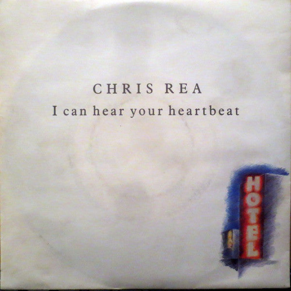 (Occasion) Chris Rea – I Can Hear Your Heartbeat [Vinyle 45 Tours]
