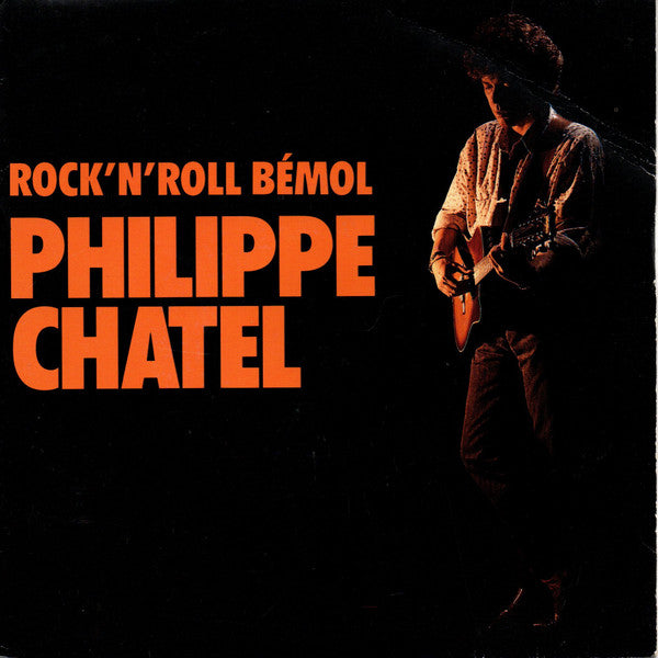 (Occasion) Philippe Chatel – Rock'n'roll Bémol [Vinyle 45 Tours]