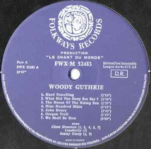 Woody Guthrie With Leadbelly, Cisco Houston, Sonny Terry And Bess Hawes – Woody Guthrie Vol. 1 [Vinyle 33Tours]