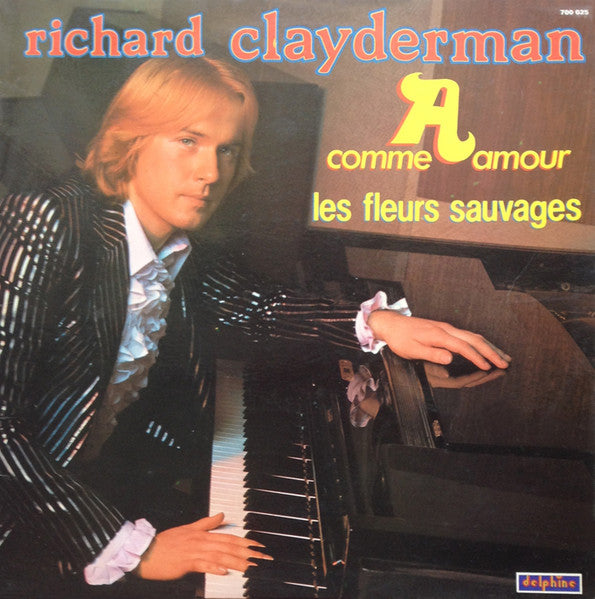 (occasion) Richard Clayderman – A Comme Amour - Les Fleurs Sauvages [Vinyle 33 Tours]