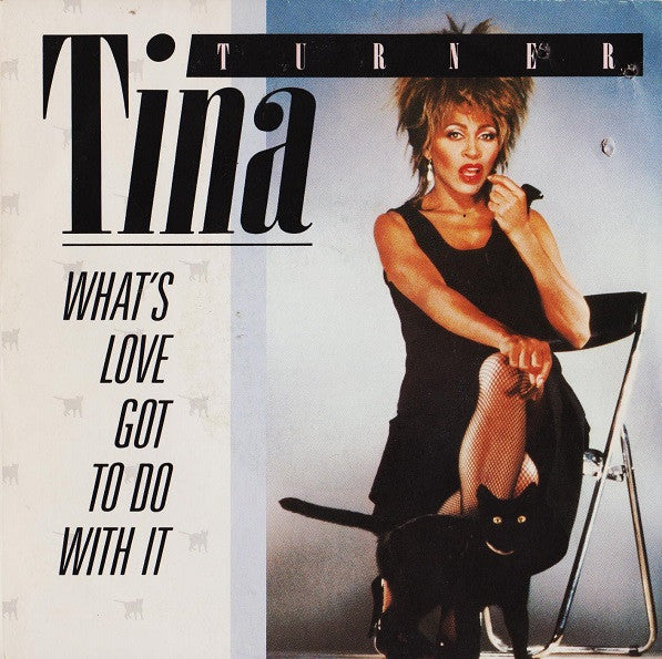 (Occasion) Tina Turner – What's Love Got To Do With It [Vinyle 45 Tours]