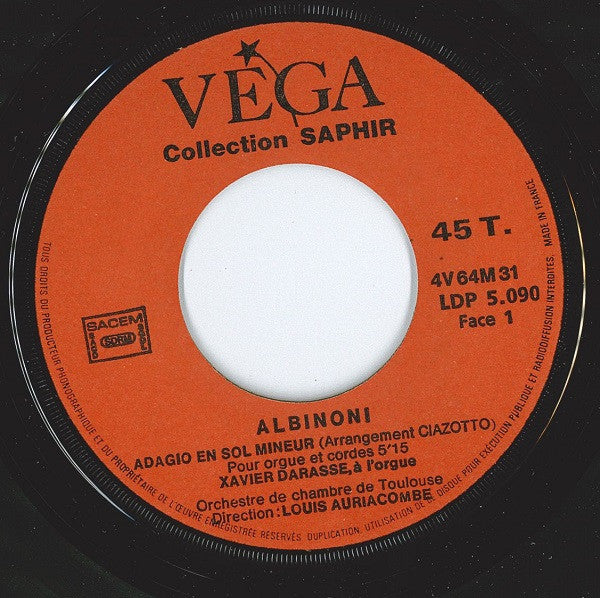 (Occasion) Albinoni / Bach - Xavier Darasse, Orchestre De Chambre De Toulouse Sous La Direction De Louis Auriacombe – Adagio / Aria [Vinyle 45Tours]