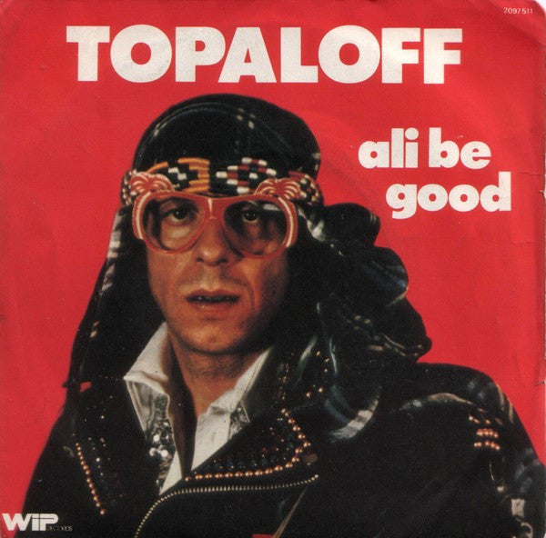 (Occasion) Topaloff – Ali Be Good [Vinyle 45 Tours]