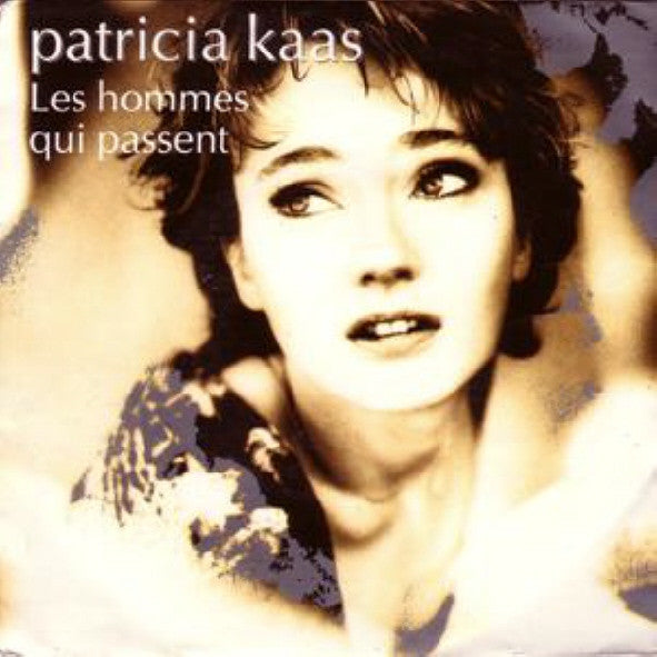(Occasion)Patricia Kaas – Les Hommes Qui Passent [Vinyle 45Tours]