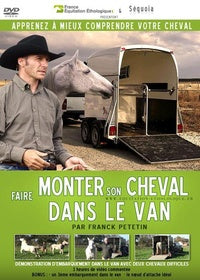 Faire monter son cheval dans le van [DVD]