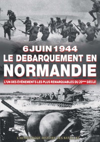 6 juin 1944 : Le débarquement de Normandie [DVD]