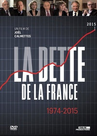 La Dette de la France : 1974-2015 [DVD]