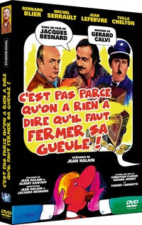 C'est pas parce qu'on a rien à dire qu'il faut fermer sa gueule ! [DVD]