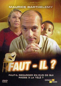 Faut-il ? [DVD]