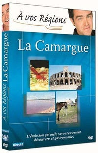 A vos régions : La Camargue [DVD]