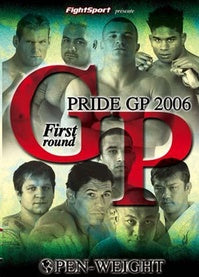Pride GP 2006 : First Round [DVD]