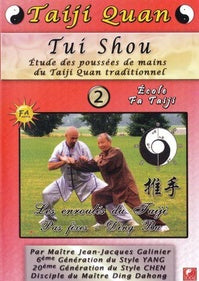 Taiji Quan - Tui Shou 2 - Etude des poussées de mains du Taiji Quan traditionnel [DVD]
