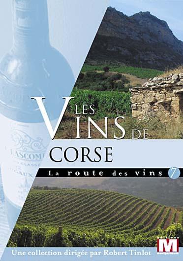 La Route des vins Vol. 7 : Les vins de Corse [DVD]