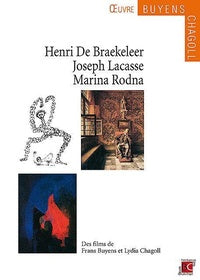 Henri de Braekeleer - Jospeh Lacasse - Marina Rodna [DVD]