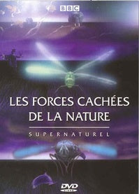 Les Forces cachées de la nature [DVD]