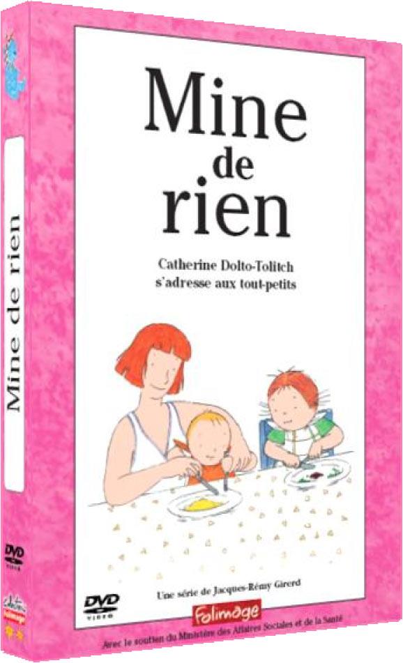 Mine de rien - Catherine Dolto-Tolitch s'adresse aux tous-petits [DVD]
