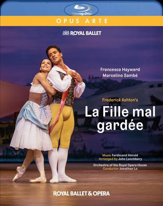 Ferdinand Hérold : La Fille mal gardée. The Royal Ballet, Lo, Ashton. [Blu-ray]