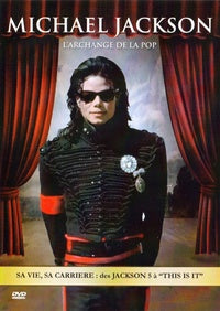 Michael Jackson : L'Archange de la pop [DVD]