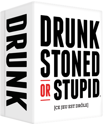 Drunk, Stoned or Stupid