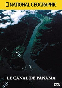 National Geographic - Le canal de Panama [DVD]