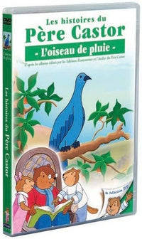 Les Histoires du Père Castor - 16/26 - L'oiseau de pluie [DVD]