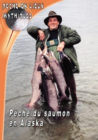 La Pêche du saumon en Alaska [DVD]