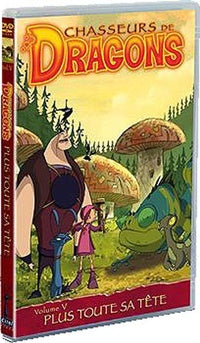 Chasseurs de dragons - Vol. 5 - Plus toute sa tête [DVD]