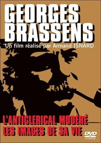 Georges Brassens : L'anticlerical modéré + Les images de sa vie [DVD]