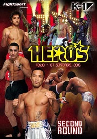 K-1 Hero's Second Round - Tokyo 7 septembre 2005 [DVD]