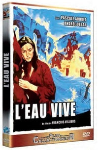 L'eau vive [DVD]