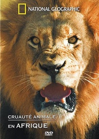 National Geographic - Cruauté animale en Afrique [DVD]