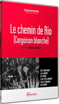 Le Chemin de Rio (Cargaison blanche) [DVD]