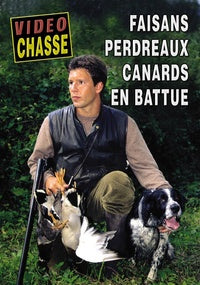 Faisans, perdreaux, canards en battue [DVD]