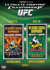 UFC 15 & 16 : Collision Course + Battle of the Bayou [DVD]