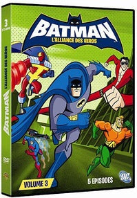 Batman : L'alliance des héros - Volume 3 [DVD]