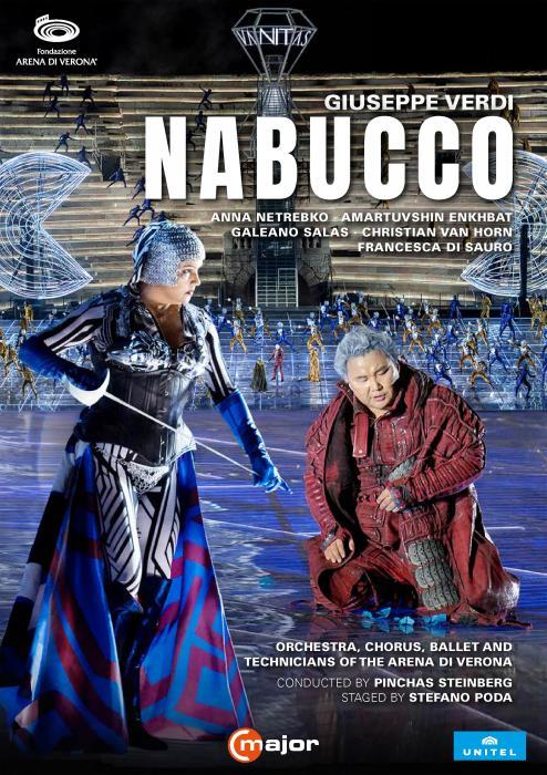 Verdi : Nabucco. Netrebko, Enkhbat, Salas, Van Horn, Di Sauro, Steinberg, Poda. [DVD]