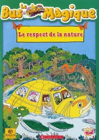 Le Bus magique - Le respect de la nature [DVD]