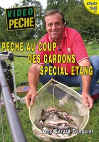 Pêche au coup des gardons spécial étang avec Gérard Trinquier [DVD]