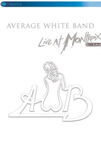 Average White Band - Live At Montreux 1977 [DVD]