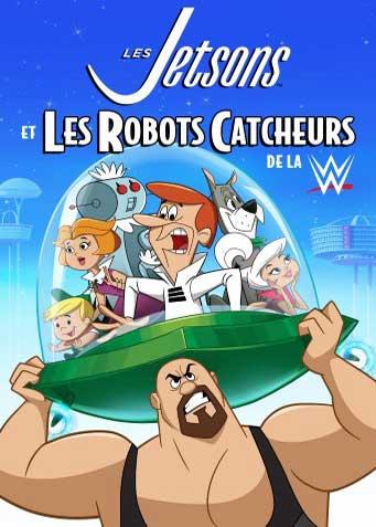 Les Jetsons et les robots catcheurs de la WWE [DVD]