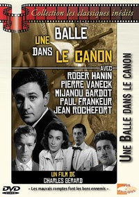 Une Balle dans le canon [DVD]