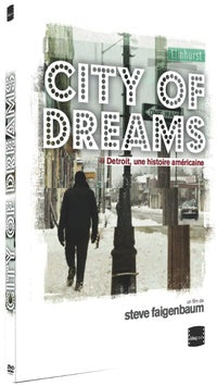 City of Dreams : Detroit, une histoire américaine [DVD]