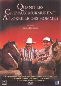QUAND LES CHEVAUX MURMURENT AUX OREILLES DES HOMMES [DVD]
