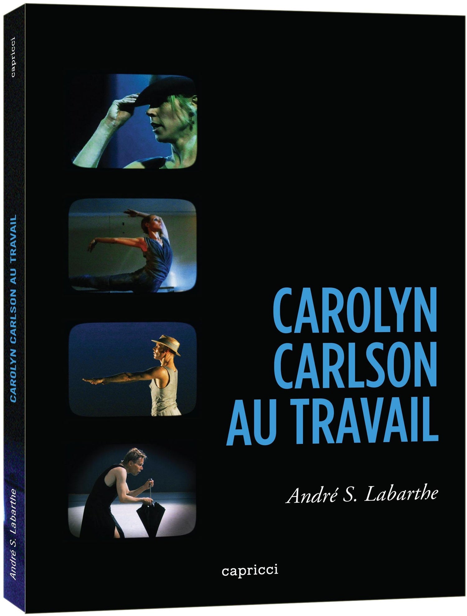 Carolyn Carlson au travail [DVD]