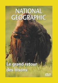 National Geographic - Le grand retour des bisons [DVD]
