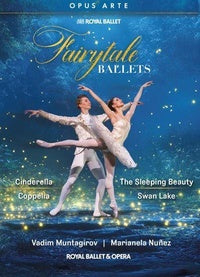 Les ballets féériques : Cendrillon - Coppélia - La Belle au bois dormant - Le Lac des Cygnes. Muntagirov, Nunez, The Royal Ballet. [DVD]