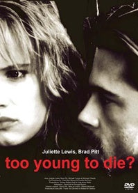 Too Young To Die ? [DVD]